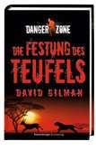 Danger Zone 1: Die Festung des Teufels