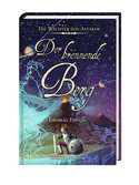 Die W�chter von Astaria 3: Der brennende Berg