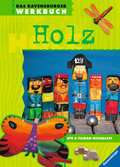Das Ravensburger Werkbuch Holz